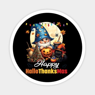 Gnomes Lover Halloween Merry Christmas Happy Hallothanksmas Magnet